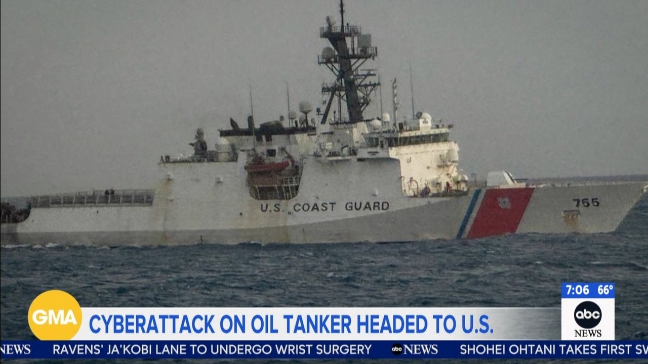 Source-feed image associated with Coast Guard, FBI investigating after 2 oil tankers bound for US hit with cyberattacks: Sources
